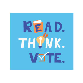 Read. Think. Vote.